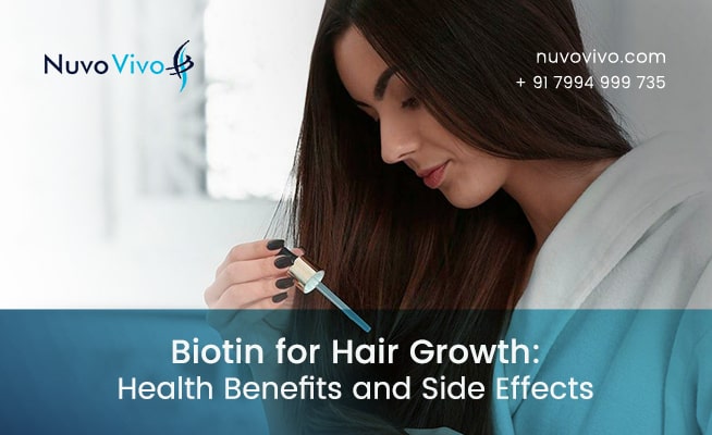 Biotin for Hair Growth: Know the Health Benefits and Side Effects